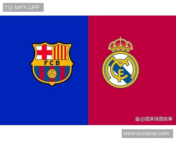 巴塞罗那与皇家马德里历史对决的辉煌与传奇解析 巴塞罗那与皇家马德里历史对决的辉煌与传奇解析